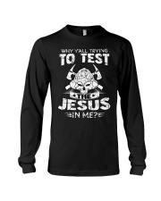 Why Y'all Trying Test The Jesus In Me Firefighter Long Sleeve Tee thumbnail