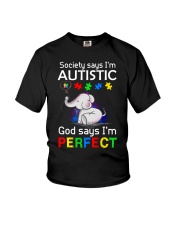 Autism God Say I Am Perfect Youth T-Shirt thumbnail