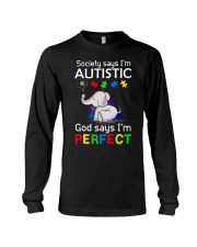 Autism God Say I Am Perfect Long Sleeve Tee thumbnail