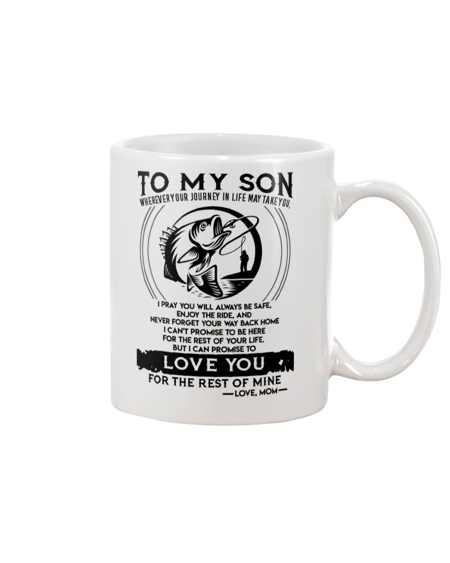 Fishing Son Mom Love You For The Rest Of Mine Mug