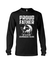 Proud Dad Of Dumbass Kids Long Sleeve Tee thumbnail