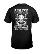 Prayer is the best way to meet the lord Classic T-Shirt back