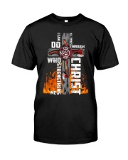 Firefighter Do All Things Through Christ Shirt Classic T-Shirt front
