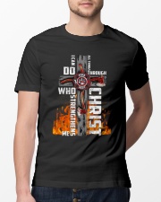Firefighter Do All Things Through Christ Shirt Classic T-Shirt lifestyle-mens-crewneck-front-13