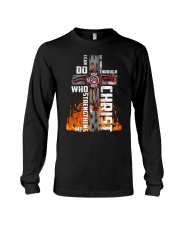 Firefighter Do All Things Through Christ Shirt Long Sleeve Tee thumbnail
