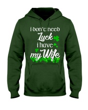 Patrick's day I don't need lucky shirt Hooded Sweatshirt thumbnail