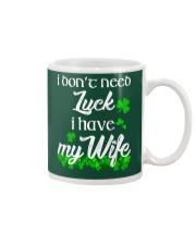 Patrick's day I don't need lucky shirt Mug thumbnail