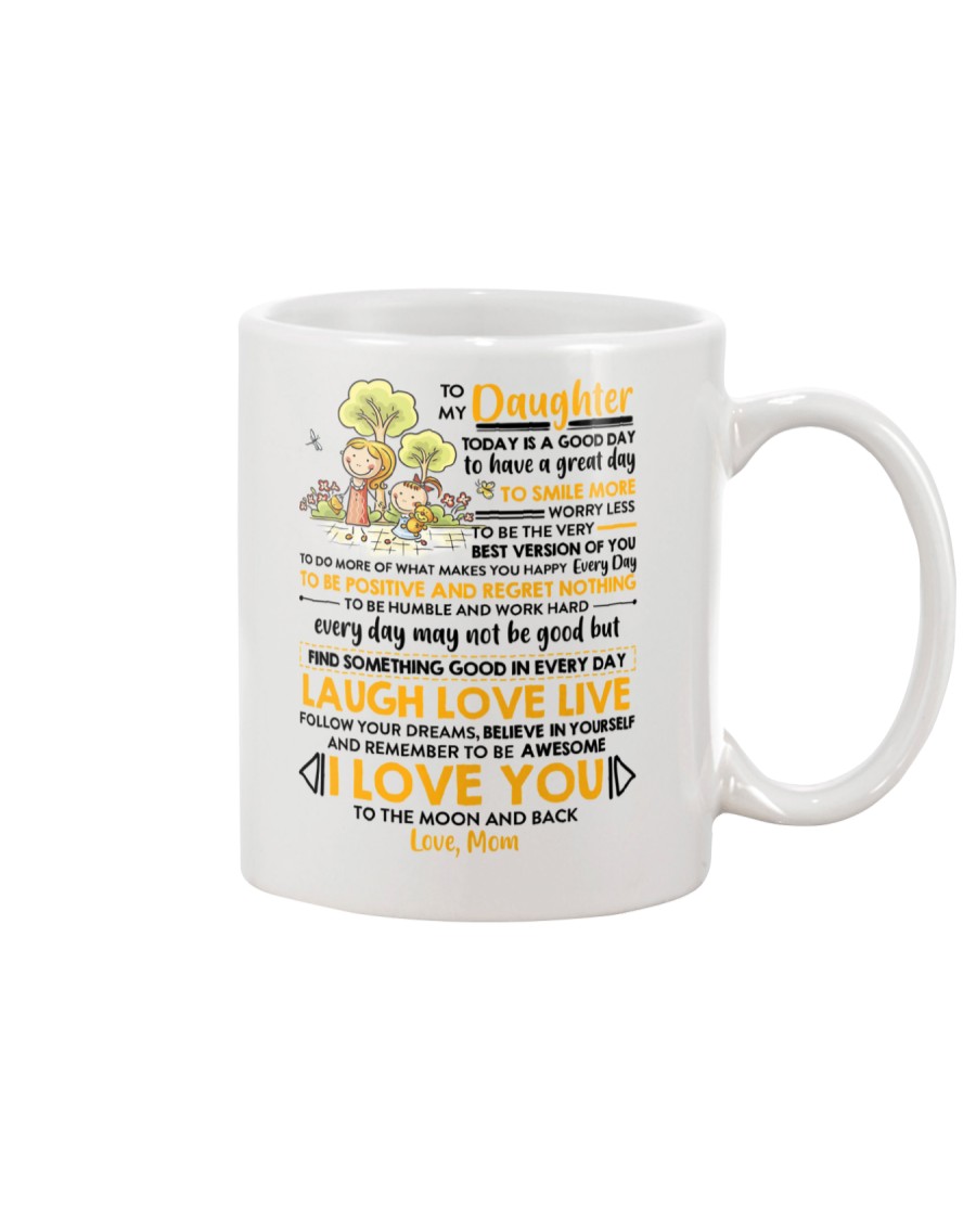 Family Daughter Mom Today Is A Good Day Mug