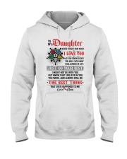 Daughter I Might Not Be With You The Best Thing Hooded Sweatshirt thumbnail