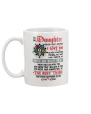 Daughter I Might Not Be With You The Best Thing Mug back
