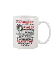 Daughter I Might Not Be With You The Best Thing Mug front