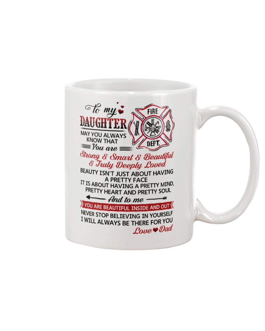 Firefighter Beautiful Inside And Out Daughter Dad Mug