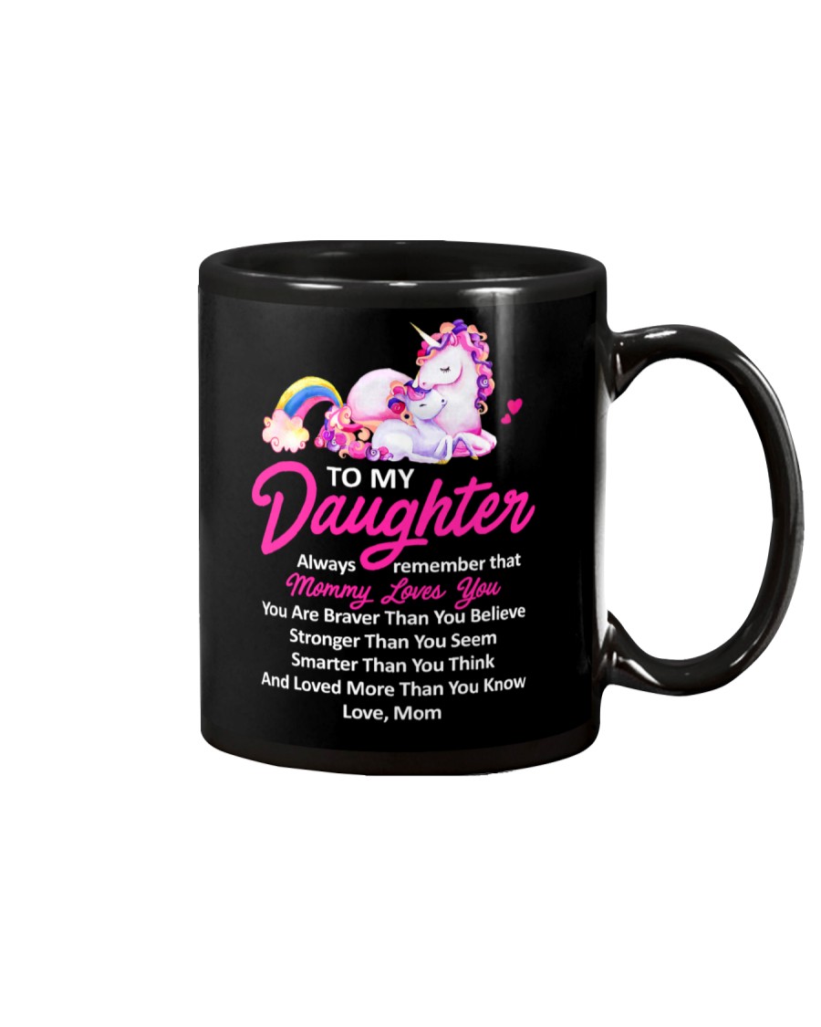 Unicorn Always Remember Mommy Loves You Mug