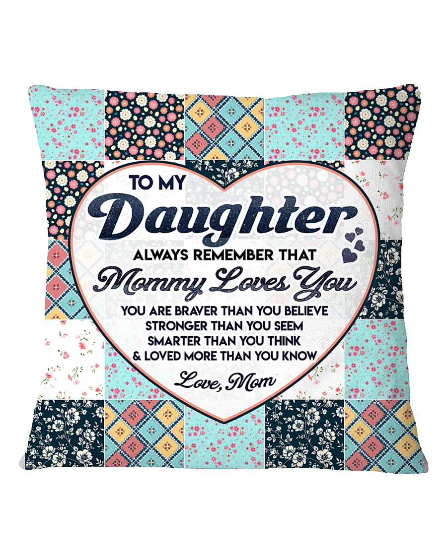 Family Daughter Mom Mommy Loves You Square Pillowcase