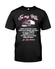 Trucker to my wife Classic T-Shirt thumbnail