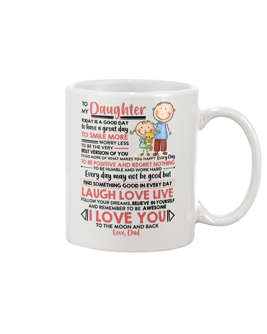 Family Daughter Dad Today Is A Good Day Mug