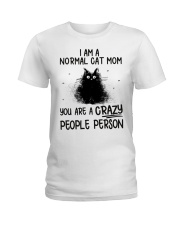 I Am A Normal Cat Mom Ladies T-Shirt thumbnail