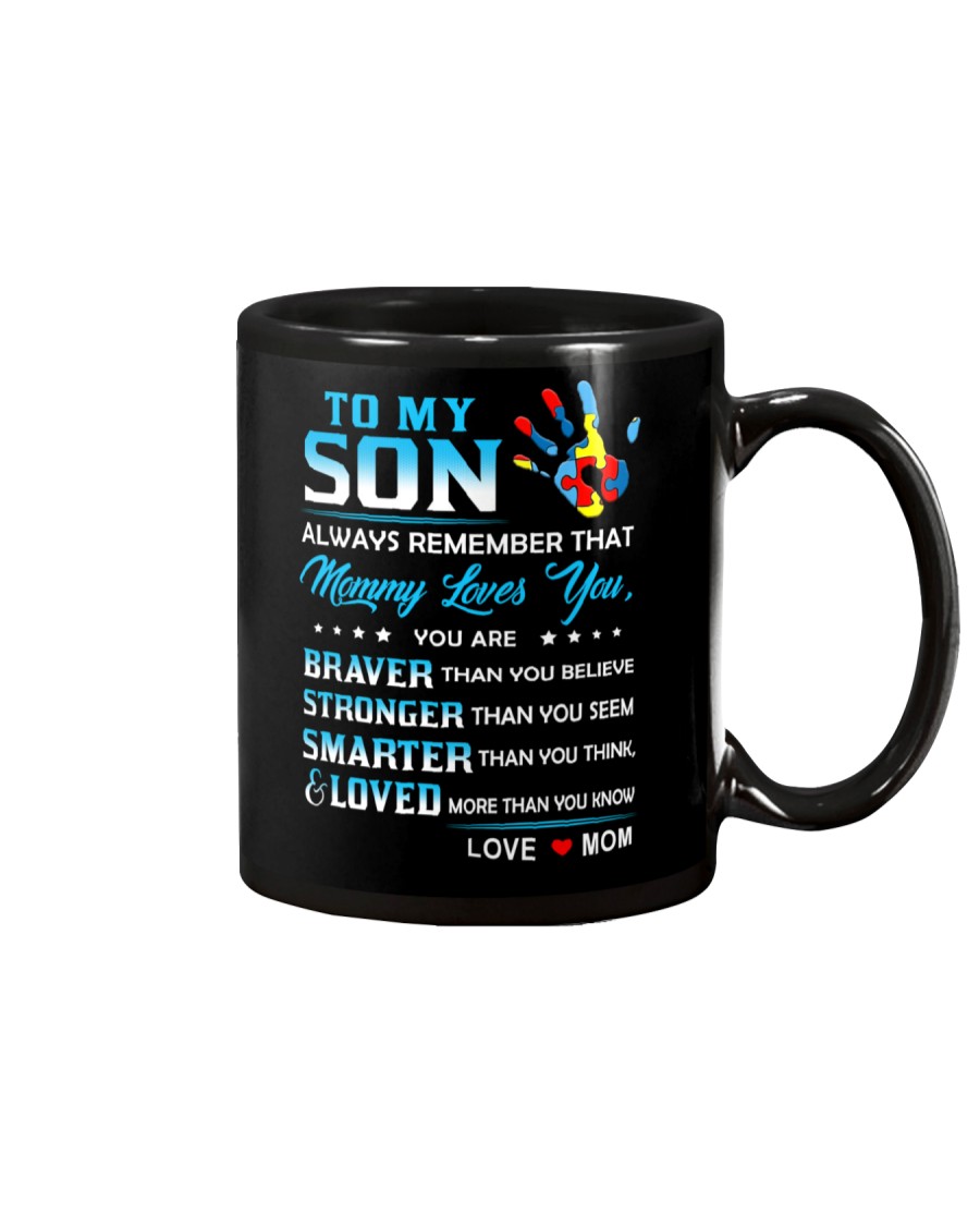 Autism Always Remember Mommy Loves You Son Mom Mug