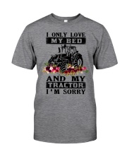 Farmer only love tractor Classic T-Shirt front