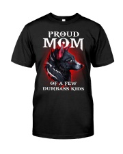 Mom Of Dumbass Kids Classic T-Shirt front