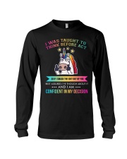 Unicorn I Was Taught To Think Before Act Long Sleeve Tee thumbnail
