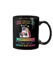 Unicorn I Was Taught To Think Before Act Mug thumbnail