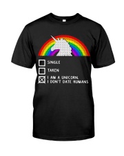 Unicorn Dont Date Humans Classic T-Shirt front