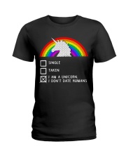 Unicorn Dont Date Humans Ladies T-Shirt thumbnail