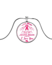 Breast Cancer Last Breath To Tell I Love You Mom Metallic Circle Necklace front