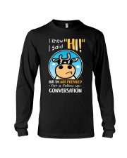 Farmer Cow I said Hi but Long Sleeve Tee thumbnail
