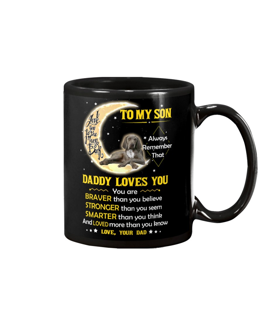 Weimaraner Son Dad Daddy Loves You Mug