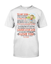 Family Son Dad Today Is A Good Day Classic T-Shirt thumbnail