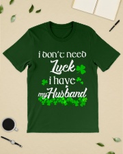 Patrick's day I don't need lucky shirt Classic T-Shirt lifestyle-mens-crewneck-front-19
