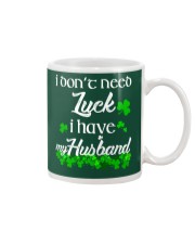 Patrick's day I don't need lucky shirt Mug thumbnail