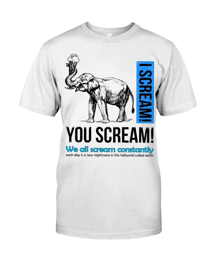 Elephant I scream You scream Classic T-Shirt