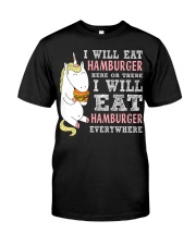You are in love with hamburger Classic T-Shirt front