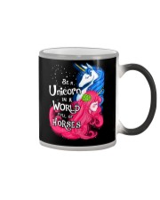 Be A Unicorn In A World Full Of Horse Color Changing Mug thumbnail