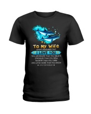 Dolphin Wife I Love You Ladies T-Shirt thumbnail