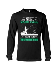 Fishing I missed your call Long Sleeve Tee thumbnail