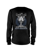 I Am Who I Am Yourr Approval Isn't Needed Viking Long Sleeve Tee thumbnail