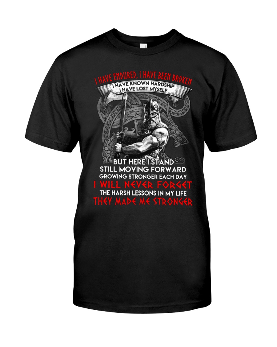 They Made Me Stronger Viking Classic T-Shirt