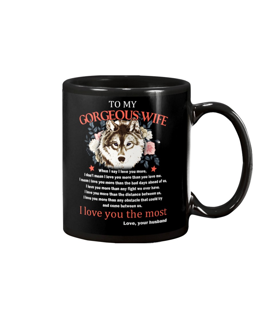 Wolf Wife I Love You More Mug