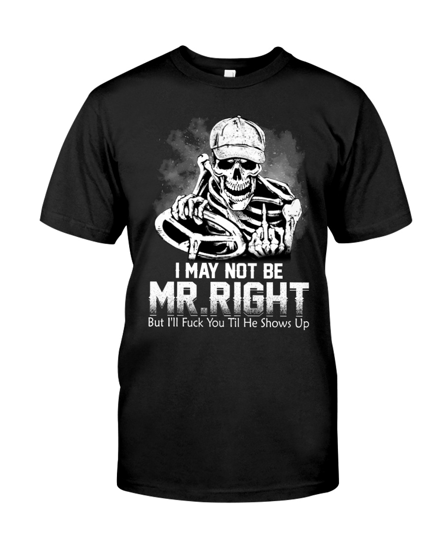 Trucker Mr Right shirt Classic T-Shirt