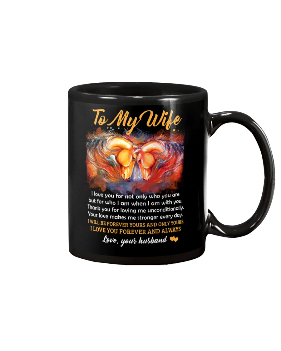 I Love You For Not Only Who You Are Horse Mug