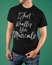 I Just Really Like Musicals Shirt Classic Graphic Tee Gifts For Music Lovers Classic T-Shirt apparel-classic-tshirt-lifestyle-front-88
