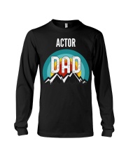Actor Dad Shirt Graphic T-Shirt Birthday Gifts For Dad From Daughter Long Sleeve Tee tile