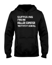 Suffering From Roller Coaster Withdrawal Shirt Funny Sayings Roller Coaster Enthusiast Gifts Hooded Sweatshirt tile