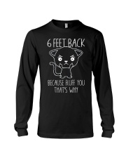 6 feet back because fluff you thats why Long Sleeve Tee thumbnail