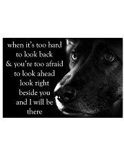 When It's Too Hard To Look Back german shepherd 24x16 Poster front