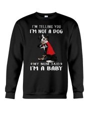 Bernese Mountain I'm Telling You I'm Not A Dog Crewneck Sweatshirt thumbnail